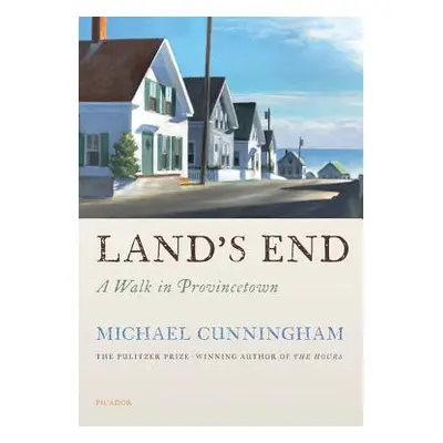 "Land's End: A Walk in Provincetown" - "" ("Cunningham Michael")(Paperback)