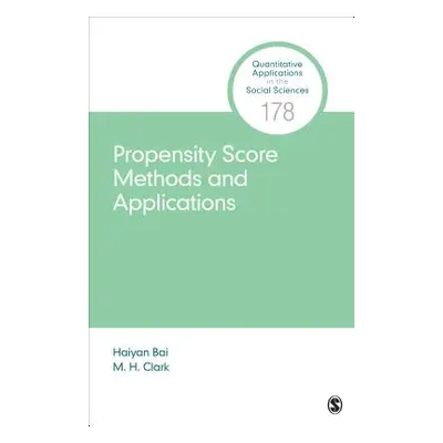 "Propensity Score Methods and Applications" - "" ("Bai Haiyan")(Paperback)