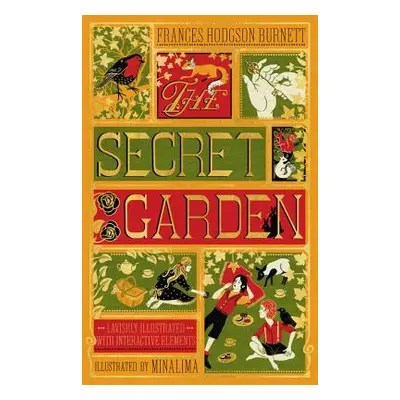 "The Secret Garden (Minalima Edition) (Illustrated with Interactive Elements)" - "" ("Burnett Fr