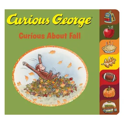 "Curious George: Curious about Fall" - "" ("Rey H. A.")(Board Books)