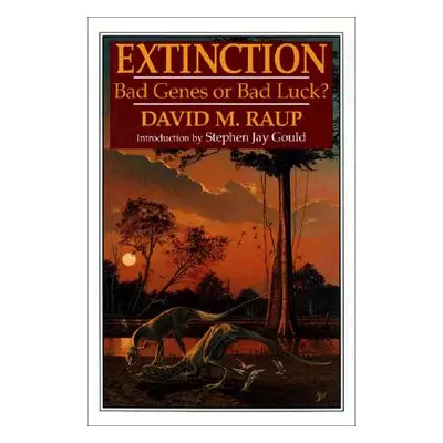 "Extinction: Bad Genes or Bad Luck" - "" ("Raup David M.")(Paperback)