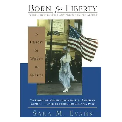 "Born for Liberty" - "" ("Evans Sara")(Paperback)