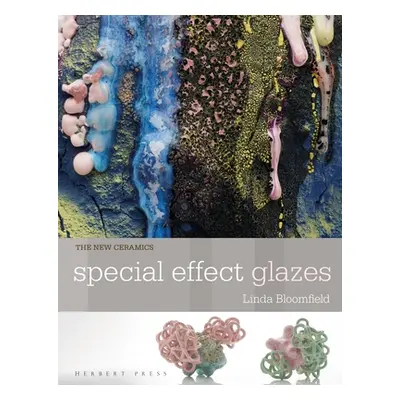 "New Ceramics: Special Effect Glazes" - "" ("Bloomfield Linda")(Paperback / softback)