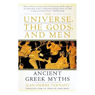 "The Universe, the Gods, and Men" - "" ("Vernant Jean-Pierre")(Paperback)