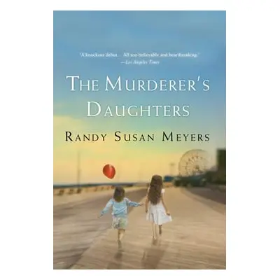 "The Murderer's Daughters" - "" ("Meyers Randy Susan")(Paperback)