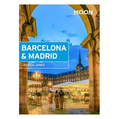 "Moon Barcelona & Madrid" - "" ("Jones Jessica")(Paperback)