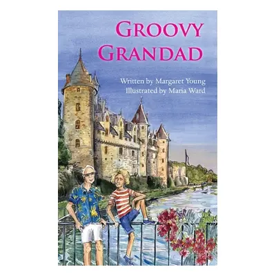 "Groovy Grandad" - "" ("Young Margaret")(Paperback)