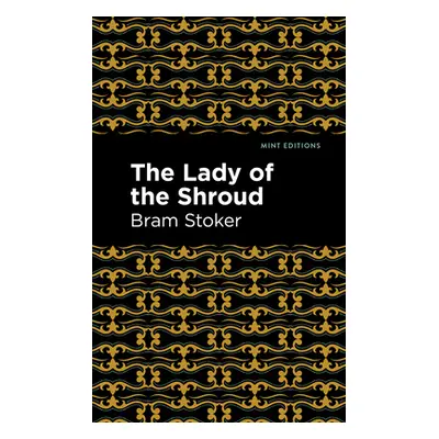 "The Lady of the Shroud" - "" ("Stoker Bram")(Paperback)