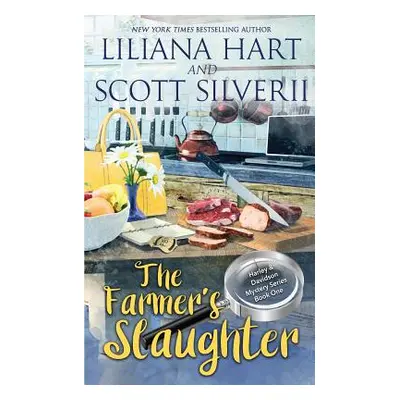 "The Farmer's Slaughter (Book 1)" - "" ("Hart Liliana")(Paperback)