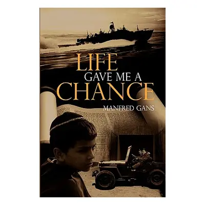 "Life Gave Me a Chance" - "" ("Gans Manfred")(Pevná vazba)