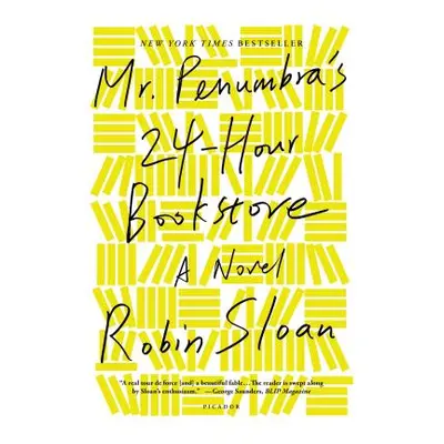 "Mr. Penumbra's 24-Hour Bookstore" - "" ("Sloan Robin")(Paperback)