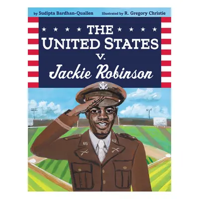 "The United States V. Jackie Robinson" - "" ("Bardhan-Quallen Sudipta")(Paperback)