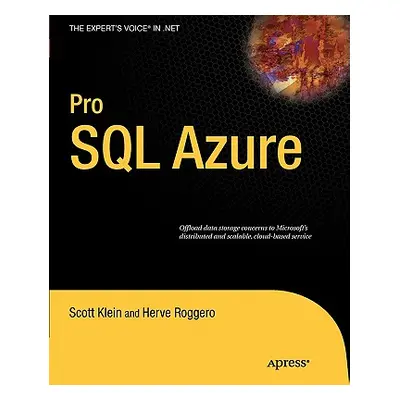 "Pro SQL Azure" - "" ("Klein Scott")(Paperback)