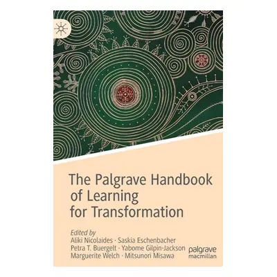 "The Palgrave Handbook of Learning for Transformation" - "" ("Nicolaides Aliki")(Pevná vazba)