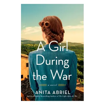 "A Girl During the War" - "" ("Abriel Anita")(Paperback)