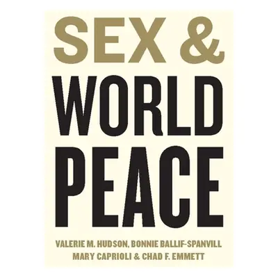 "Sex and World Peace" - "" ("Hudson Valerie")(Pevná vazba)