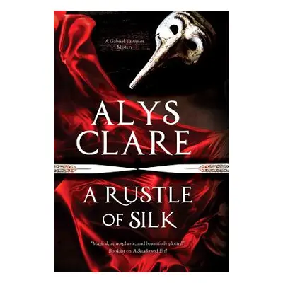 "A Rustle of Silk" - "" ("Clare Alys")(Pevná vazba)