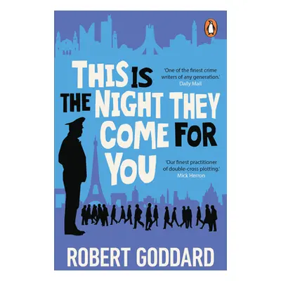 "This is the Night They Come For You" - "Bestselling author of The Fine Art of Invisible Detecti