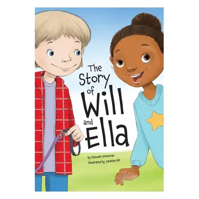 "The Story of Will and Ella." - "" ("Greisman Stewart")(Paperback)