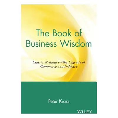 "The Book of Business Wisdom" - "" ("Krass Peter")(Paperback)