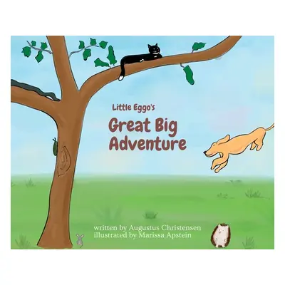 "Little Eggo's Great Big Adventure" - "" ("Christensen Augustus")(Pevná vazba)