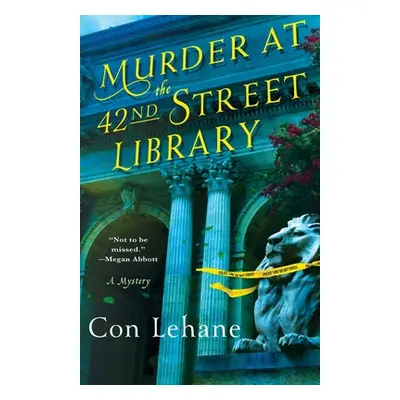 "Murder at the 42nd Street Library: A Mystery" - "" ("Lehane Con")(Paperback)