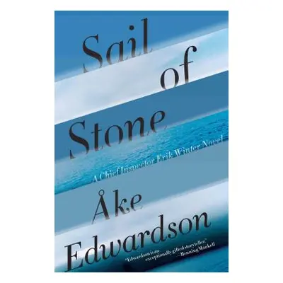 "Sail of Stone" - "" ("Edwardson ke")(Paperback)