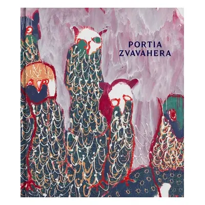 "Portia Zvavahera" - "" ("Zvavahera Portia")(Pevná vazba)