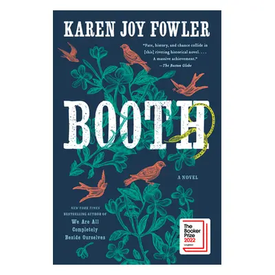 "Booth" - "" ("Fowler Karen Joy")(Paperback)