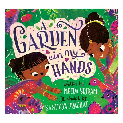 "A Garden in My Hands" - "" ("Sriram Meera")(Pevná vazba)