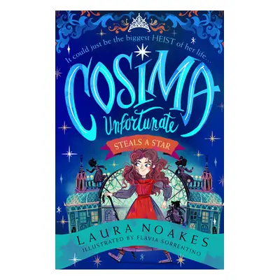 "Cosima Unfortunate Steals A Star" - "" ("Noakes Laura")(Paperback / softback)