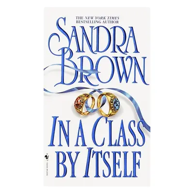 "In a Class by Itself" - "" ("Brown Sandra")(Mass Market Paperbound)