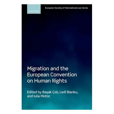 "Migration and the European Convention on Human Rights" - "" ("alı Başak")(Paperback)