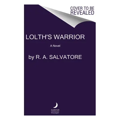 "Lolth's Warrior" - "" ("Salvatore R. A.")(Pevná vazba)