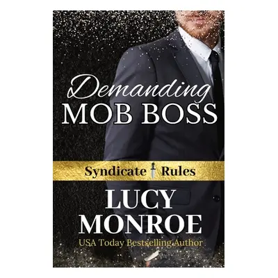 "Demanding Mob Boss" - "" ("Monroe Lucy")(Paperback)