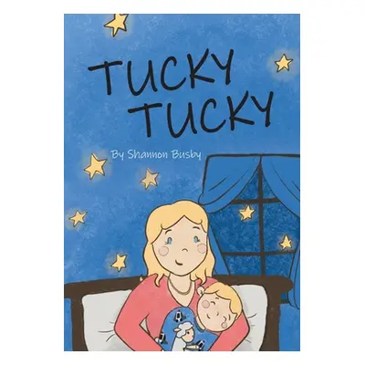 "Tucky Tucky" - "" ("Busby Shannon")(Paperback)