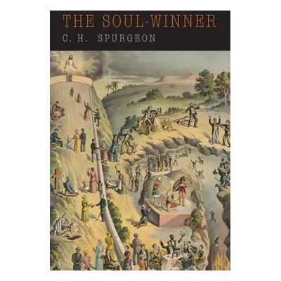 "The Soul Winner" - "" ("Spurgeon Charles")(Paperback)