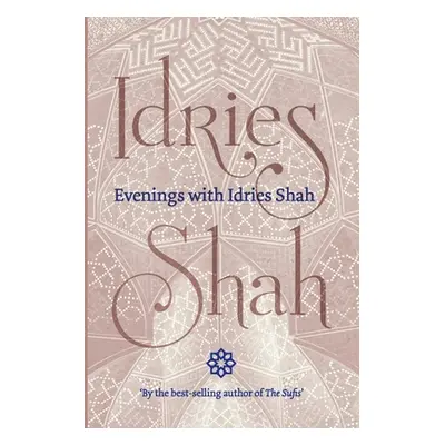 "Evenings with Idries Shah" - "" ("Shah Idries")(Paperback)