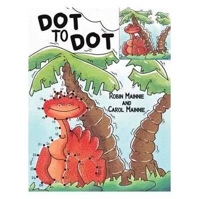 "Dot to Dot" - "" ("Mainnie Robin")(Paperback)