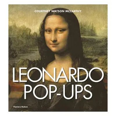 "Leonardo Pop-Ups" - "" ("Watson McCarthy Courtney")(Pevná vazba)