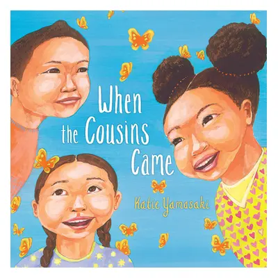 "When the Cousins Came" - "" ("Yamasaki Katie")(Paperback)