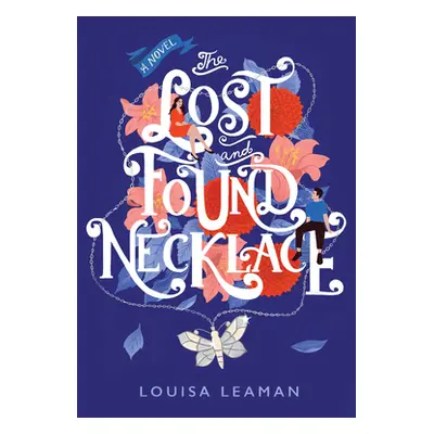 "Lost and Found Necklace" - "" ("Leaman Louisa")(Paperback)