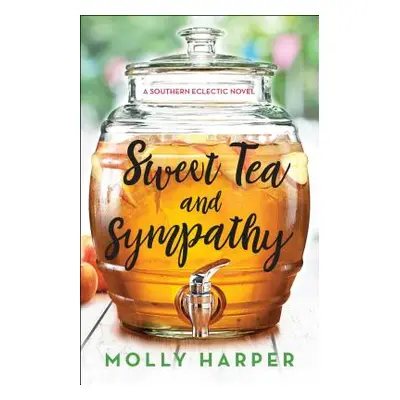 "Sweet Tea and Sympathy, 1: A Book Club Recommendation!" - "" ("Harper Molly")(Paperback)