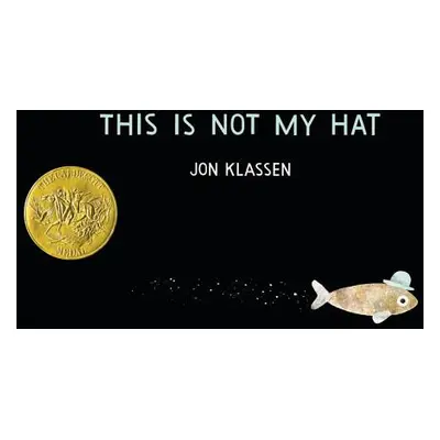 "This Is Not My Hat" - "" ("Klassen Jon")(Pevná vazba)