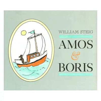 "Amos & Boris" - "" ("Steig William")(Pevná vazba)