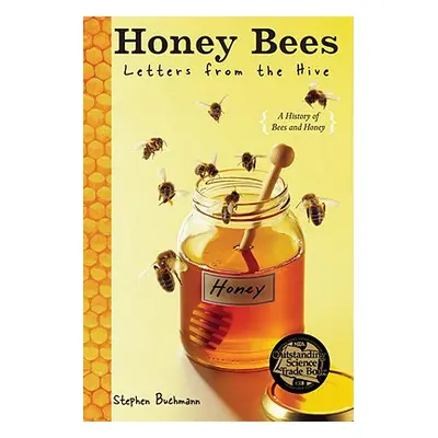 "Honey Bees: Letters from the Hive" - "" ("Buchmann Stephen")(Paperback)