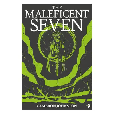 "The Maleficent Seven" - "" ("Johnston Cameron")(Paperback)