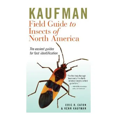 "Kaufman Field Guide to Insects of North America" - "" ("Eaton Eric R.")(Paperback)