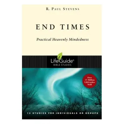 "End Times" - "" ("Stevens R. Paul")(Paperback)