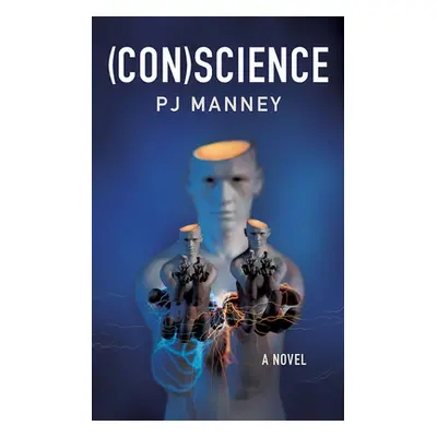 "(Con)Science" - "" ("Manney Pj")(Paperback)